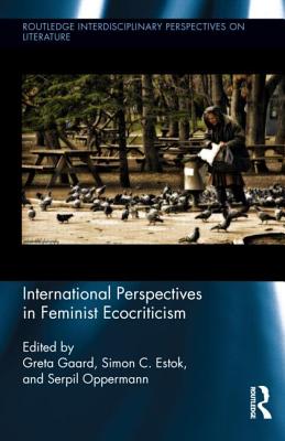 International Perspectives in Feminist Ecocriticism