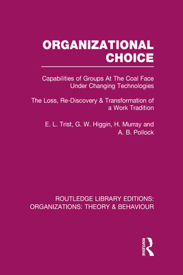 Organizational Choice (RLE: Organizations)