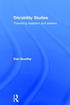 Dis/Ability Studies