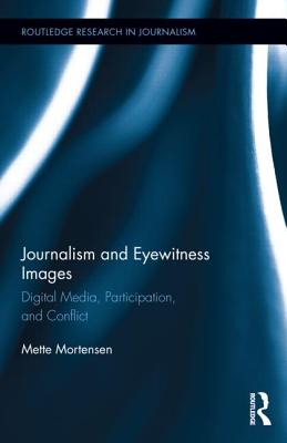 Journalism and Eyewitness Images