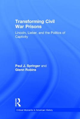 Transforming Civil War Prisons