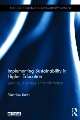 Implementing Sustainability in Higher Education