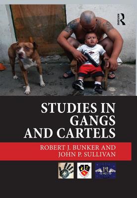 Studies in Gangs and Cartels