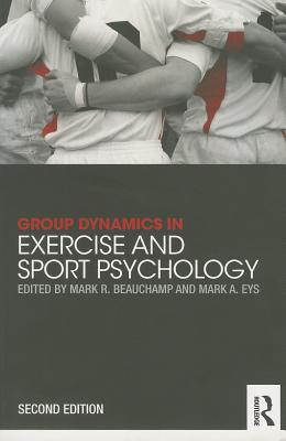 Group Dynamics in Exercise and Sport Psychology