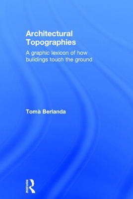 Architectural Topographies