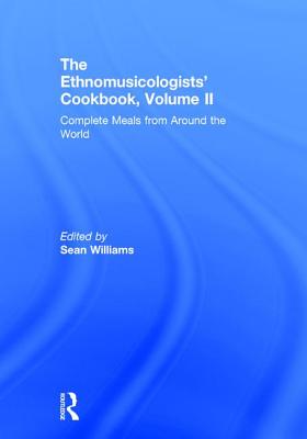 The Ethnomusicologists' Cookbook, Volume II