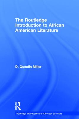 The Routledge Introduction to African American Literature