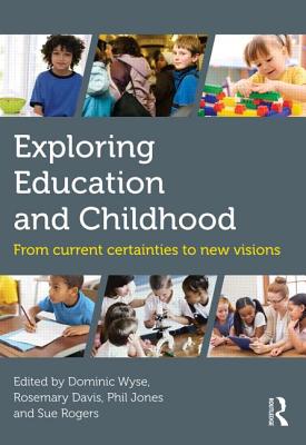 Exploring Education and Childhood