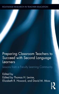 Preparing Classroom Teachers to Succeed with Second Language Learners