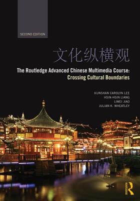 The Routledge Advanced Chinese Multimedia Course