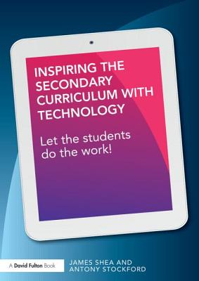 Inspiring the Secondary Curriculum with Technology