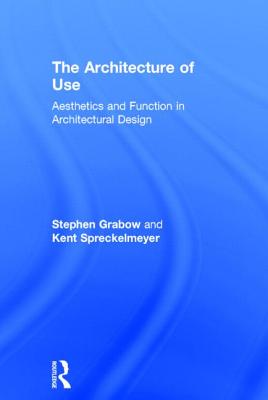 The Architecture of Use