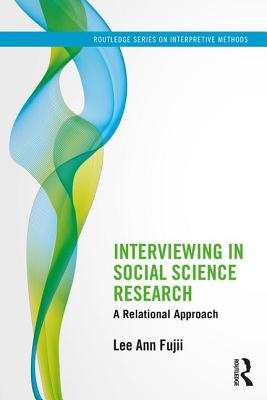 Interviewing in Social Science Research