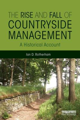 The Rise and Fall of Countryside Management