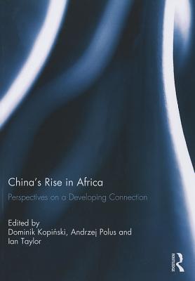 China's Rise in Africa