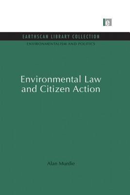 Environmental Law and Citizen Action