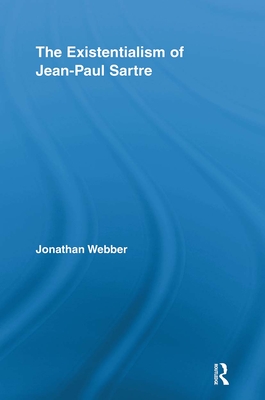 The Existentialism of Jean-Paul Sartre