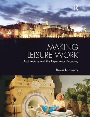 Making Leisure Work