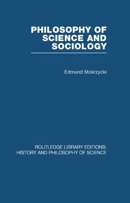 Philosophy of Science and Sociology