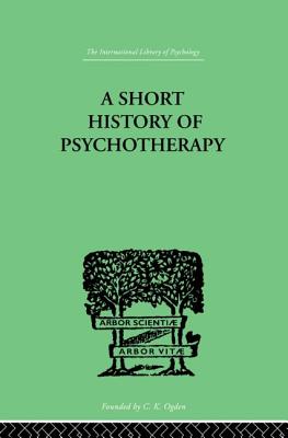 A Short History Of Psychotherapy