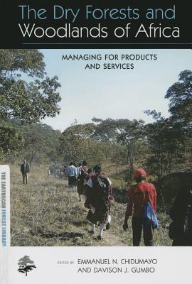 The Dry Forests and Woodlands of Africa