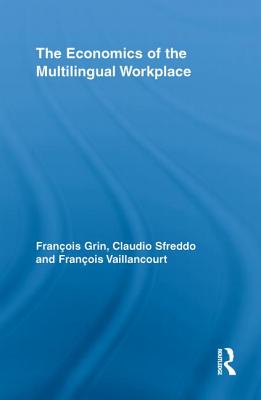 The Economics of the Multilingual Workplace