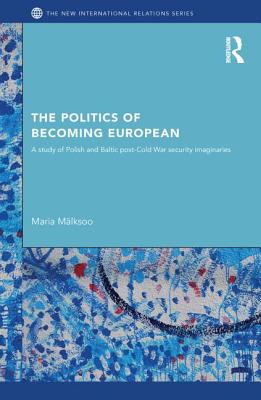 The Politics of Becoming European