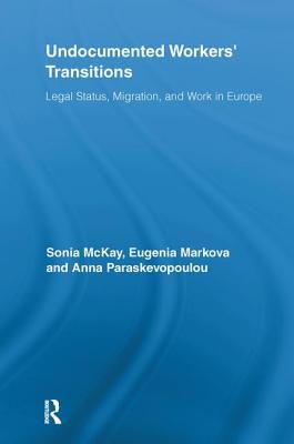 Undocumented Workers'' Transitions