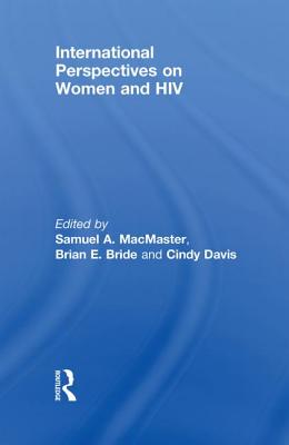 International Perspectives on Women and HIV