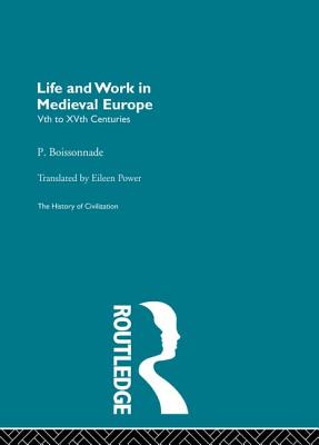 Life and Work in Medieval Europe