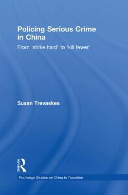Policing Serious Crime in China