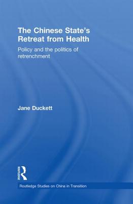 The Chinese State's Retreat from Health