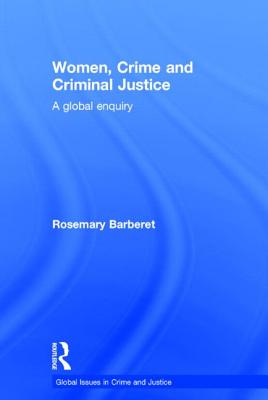 Women, Crime and Criminal Justice