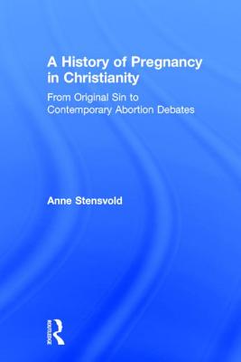 A History of Pregnancy in Christianity