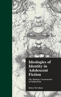 Ideologies of Identity in Adolescent Fiction