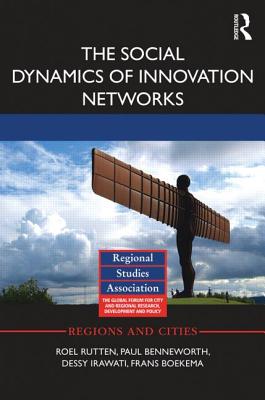 The Social Dynamics of Innovation Networks