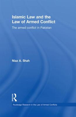 Islamic Law and the Law of Armed Conflict