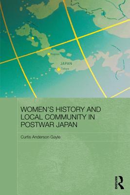 Women's History and Local Community in Postwar Japan