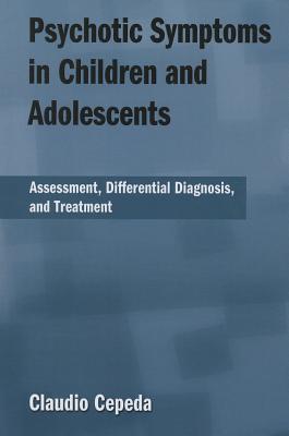 Psychotic Symptoms in Children and Adolescents
