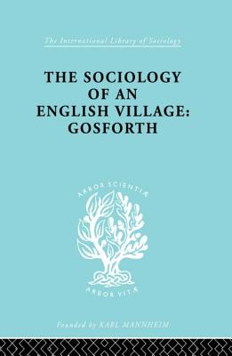 The Sociology of an English Village: Gosforth