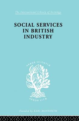 Social Services in British Industry