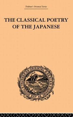 The Classical Poetry of the Japanese