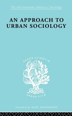 An Approach to Urban Sociology