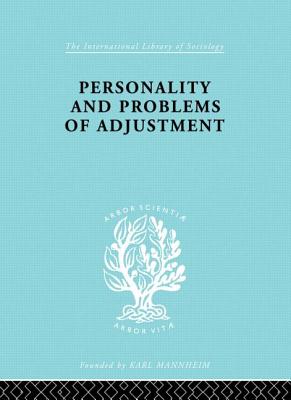 Personality and Problems of Adjustment