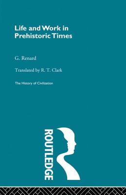 Life and Work in Prehistoric Times (Pb Direct)