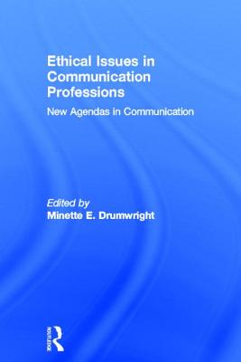 Ethical Issues in Communication Professions