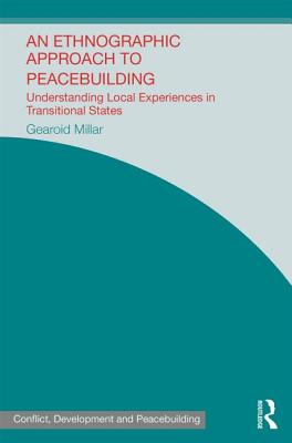 An Ethnographic Approach to Peacebuilding