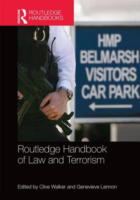 Routledge Handbook of Law and Terrorism