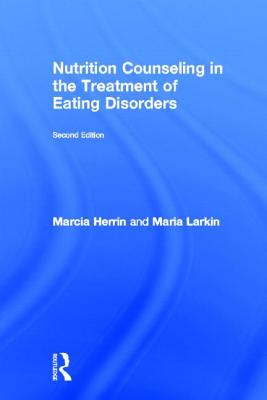 Nutrition Counseling in the Treatment of Eating Disorders