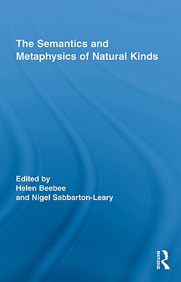 The Semantics and Metaphysics of Natural Kinds